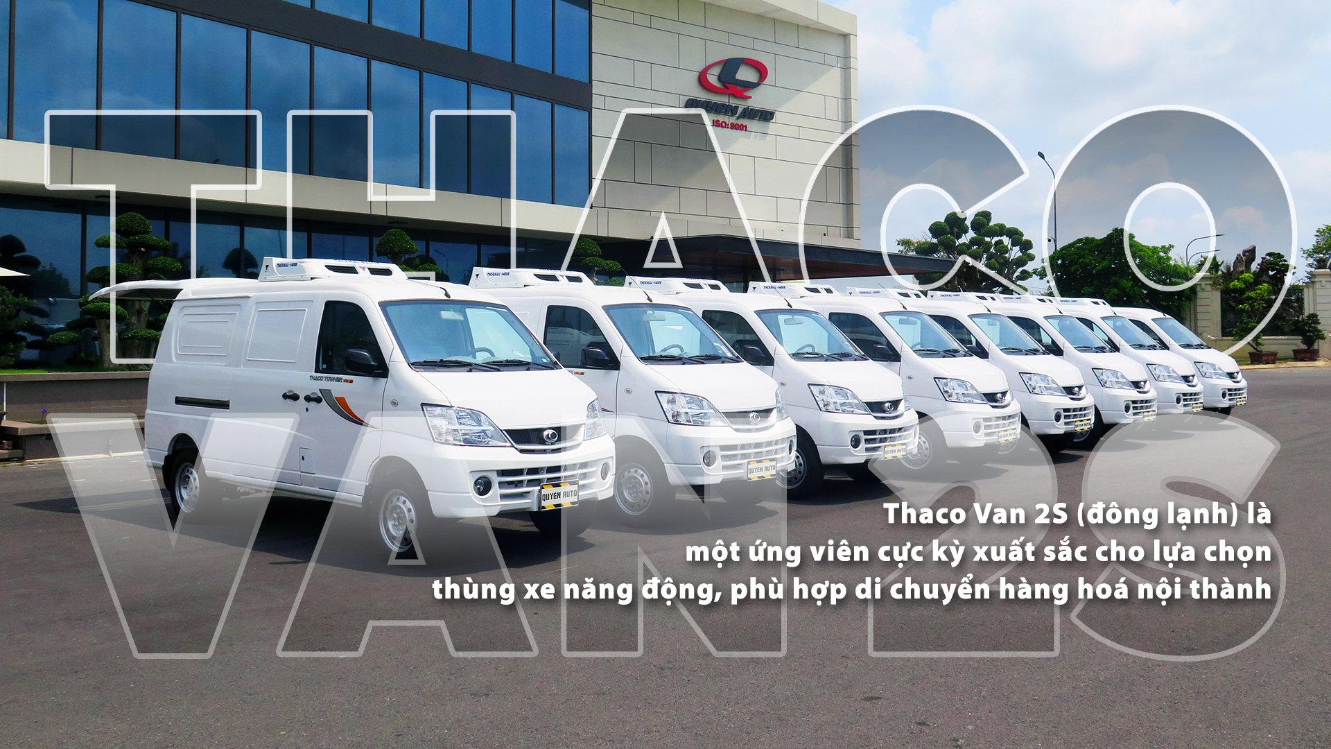 Thùng xe Thaco Van 2S Quyền Auto