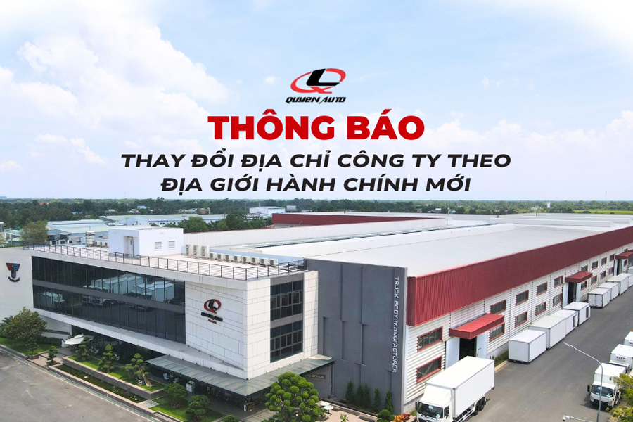 Quyen Auto thông báo thay đổi địa chỉ theo địa giới hành chính mới