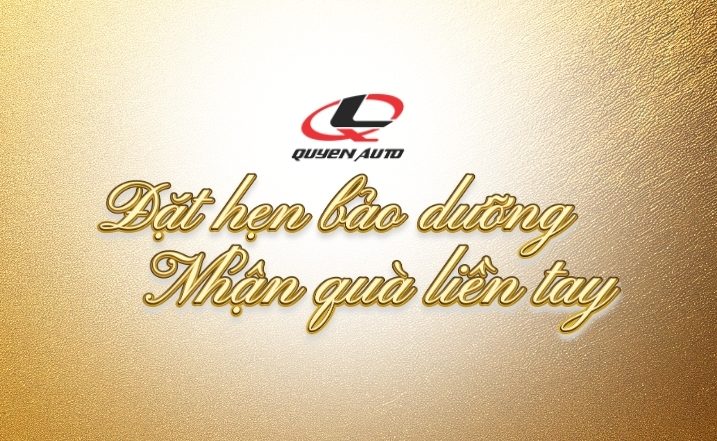 Dat hen bao duong, nhan qua lien tay - uu dai 2/9 Quyen Auto